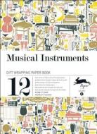 Musical Instruments Gift Wrapping Paper Book, Volume 8 di Pepin Van Roojen edito da Pepin Press