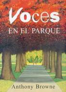 Voces En El Parque di Anthony Browne, Anthony Brown edito da Lectorum Publications