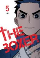 The Boxer, Vol. 5 di JH edito da Ize Press