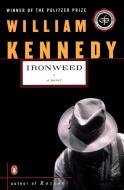 Ironweed di William Kennedy edito da PENGUIN GROUP
