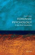 Forensic Psychology: A Very Short Introduction di David V. Canter edito da Oxford University Press