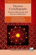 Electron Crystallography di Xiaodong Zou edito da OUP Oxford