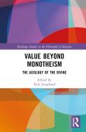 Value Beyond Monotheism edito da Taylor & Francis Ltd