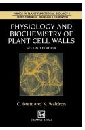 Physiology and Biochemistry of Plant Cell Walls di Christopher T. Brett, Keith W. Waldron edito da Springer Netherlands