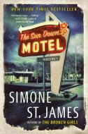 The Sun Down Motel di Simone St James edito da BERKLEY BOOKS