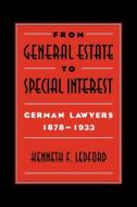 From General Estate to Special Interest di Kenneth F. Ledford edito da Cambridge University Press