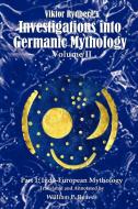Viktor Rydberg's Investigations into Germanic Mythology, Volume II, Part 1 di William P Reaves edito da iUniverse