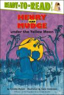 Henry and Mudge Under the Yellow Moon di Cynthia Rylant edito da ATHENEUM BOOKS
