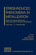 Stress-Induced Phenomena in Metallization edito da Springer