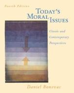 Today\'s Moral Issues di Daniel Bonevac edito da Mcgraw-hill Education - Europe