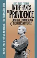 In The Hands Of Providence di Alice Rains Trulock edito da The University Of North Carolina Press