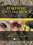 Forensic Entomology edito da Taylor & Francis Inc