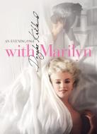 With Marilyn di Douglas Kirkland edito da Glitterati Inc