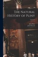The Natural History of Pliny; Volume 6 di John Bostock, John Pliny edito da LEGARE STREET PR