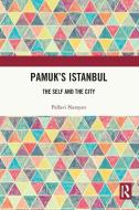 Pamuk's Istanbul di Pallavi Narayan edito da Taylor & Francis Ltd