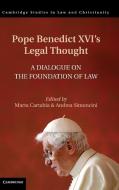 Pope Benedict XVI's Legal Thought edito da Cambridge University Press