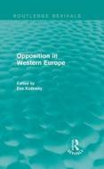 Opposition in Western Europe edito da Taylor & Francis Ltd