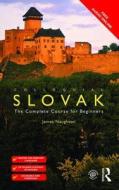 Colloquial Slovak di James Naughton edito da Taylor & Francis Ltd.