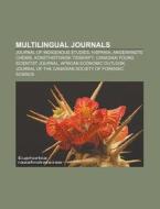 Multilingual Journals: Journal Of Indige di Books Llc edito da Books LLC, Wiki Series