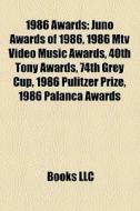 1986 Awards: Juno Awards Of 1986, 1986 M di Books Llc edito da Books LLC, Wiki Series