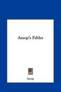 Aesop's Fables di Aesop edito da Kessinger Publishing