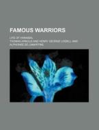 Famous Warriors; Life of Hannibal di Thomas Arnold edito da Rarebooksclub.com