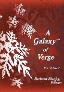 A Galaxy of Verse, Vol. 31 #2 di Editor Barbara Blanks edito da Lulu.com