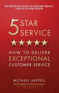 Five Star Service di Michael Heppell edito da Pearson Education Limited