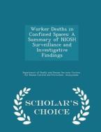 Worker Deaths In Confined Spaces edito da Scholar's Choice