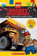 Mighty Machines (LEGO Nonfiction) di Scholastic, Penelope Arlon edito da Scholastic Inc.