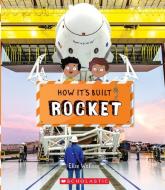 Rocket (How It's Built) di Saskia Lacey edito da CHILDRENS PR
