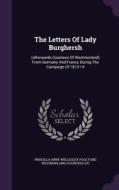 The Letters Of Lady Burghersh edito da Palala Press