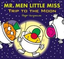 Mr. Men: Trip to the Moon di Adam Hargreaves edito da Egmont UK Ltd