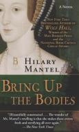 Bring Up the Bodies di Hilary Mantel edito da THORNDIKE PR
