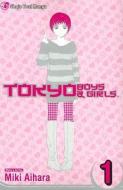 Tokyo Boys & Girls, Vol. 1 di Miki Aihara edito da VIZ LLC