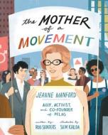 The Mother Of A Movement di Rob Sanders, Sam Kalda edito da American Psychological Association