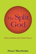 SPLIT GOD THE PB di Nimi Wariboko edito da State University Press of New York (SUNY)