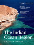 INDIAN OCEAN REGION di Anthony H. Cordesman, Abdullah Toukan edito da Rowman and Littlefield