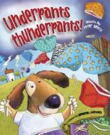 Underpants Thunderpants! di Peter Bently edito da Parragon Publishing