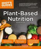 Plant-Based Nutrition, 2e di Julieanna Hever, Raymond J. Cronise edito da ALPHA BOOKS