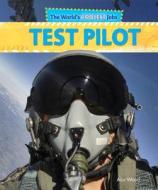 Test Pilot di Alix Wood edito da POWERKIDS PR