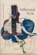 Millennial Style di Aliyyah I. Abdur-Rahman edito da Duke University Press