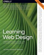 Learning Web Design di Jennifer Niederst Robbins edito da O'Reilly UK Ltd.