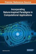 Incorporating Nature-Inspired Paradigms in Computational Applications edito da Engineering Science Reference