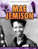 Mae Jemison di Janey Levy edito da GARETH STEVENS INC