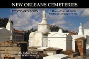 New Orleans Cemeteries Postcard Book di R S Brantley edito da PELICAN PUB CO