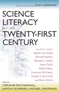 Science Literacy for the Twenty-First Century di Stephen Jay Gould edito da PROMETHEUS BOOKS