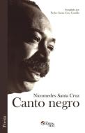 Canto Negro di Nicomedes Santa Cruz edito da LIBROS EN RED