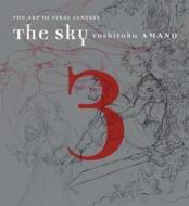 The Sky, The: Art Of Final Fantasy Book 3 di Yoshitaka Amano edito da Dark Horse Comics