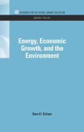 Energy, Economic Growth, and the Environment di Sam H. Schurr edito da Taylor & Francis Inc